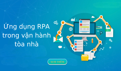 Ứng dụng RPA trong quản lý vận hành tòa nhà